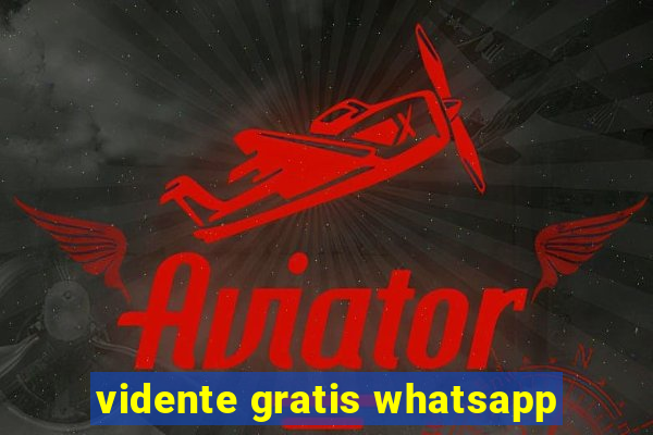 vidente gratis whatsapp